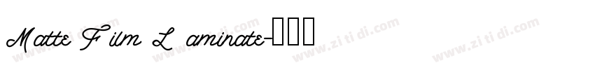 Matte Film L aminate字体转换